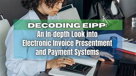 what is electronic invoice presentment and payment